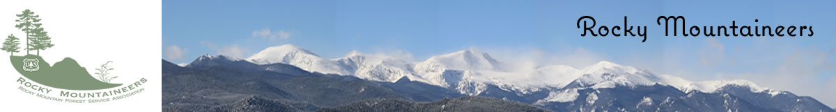 Welcome to the Rocky Mountaineers - The Rocky Mountain Forest Service Association Welcome to the Rocky Mountaineers - The Rocky Mountain Forest Service Association